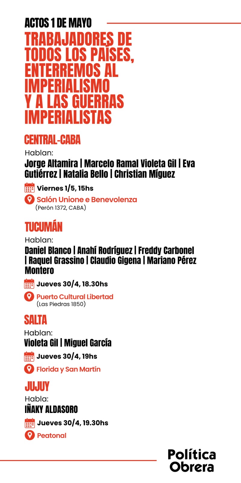 Trabajadores de todos los paises, enterremos al imperialismo y sus guerras! Acto primero de mayo 2026 15hs habla Jorge Altamira Unione e Benevolenza (Peron 1372)