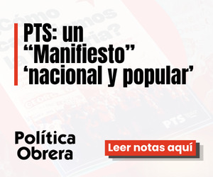 PTS: un Manifiesto "nacional y popular"