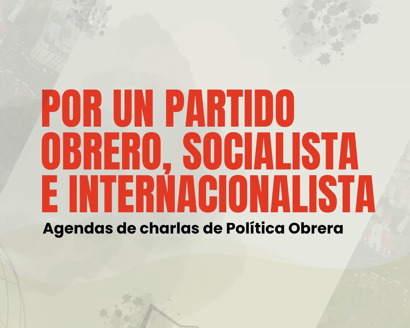 Agenda de charlas de Política Obrera - agosto-septiembre 2026