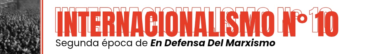 Revista Internacionalismo (Segunda época EDM) Nro 10
