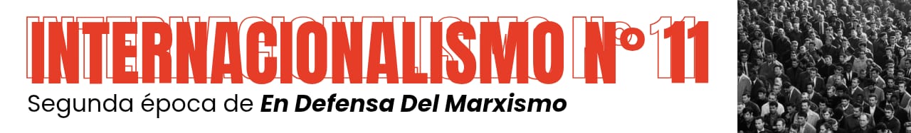 Revista Internacionalismo (Segunda época EDM) Nro 11