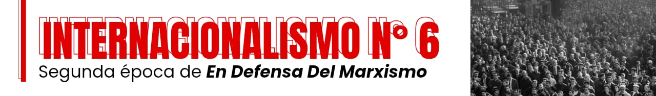 Revista Internacionalismo (Segunda época EDM) Nro 6