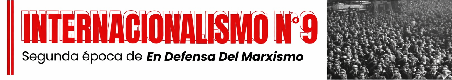 Revista Internacionalismo (Segunda época EDM) Nro 9